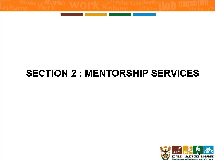 SECTION 2 : MENTORSHIP SERVICES 11 