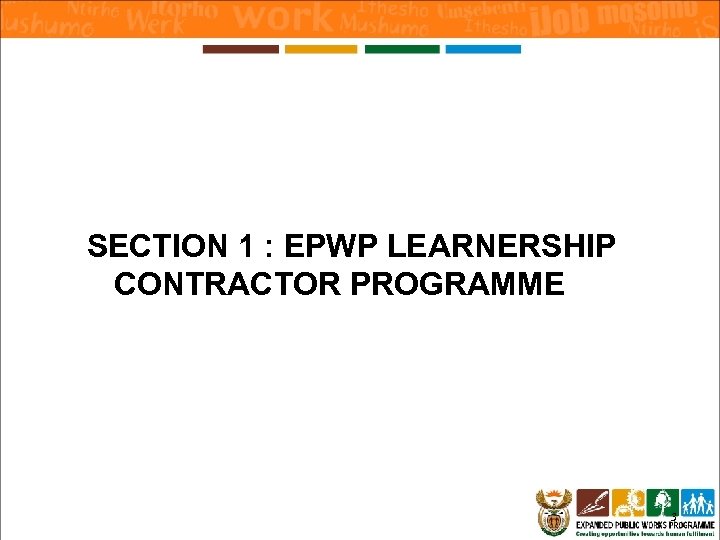 SECTION 1 : EPWP LEARNERSHIP CONTRACTOR PROGRAMME 3 