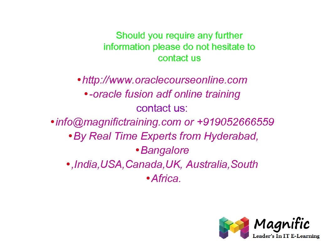 Should you require any further information please do not hesitate to contact us •