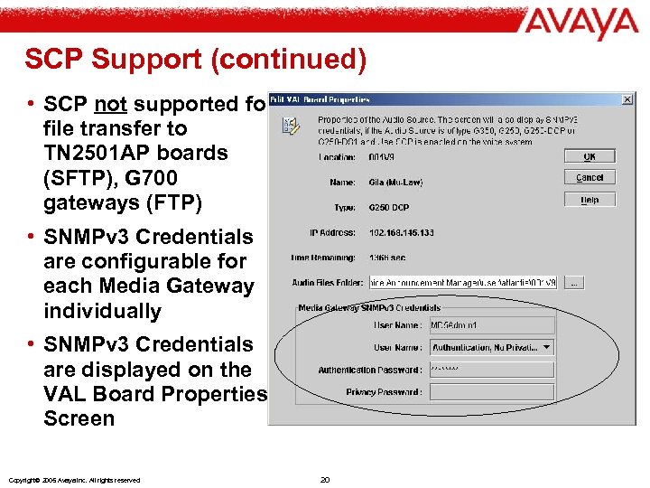 SCP Support (continued) • SCP not supported for file transfer to TN 2501 AP