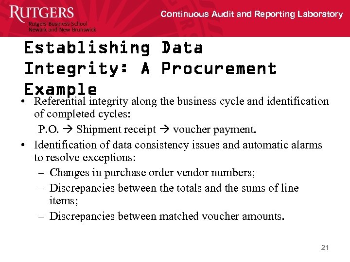 Continuous Audit and Reporting Laboratory Establishing Data Integrity: A Procurement Example • Referential integrity