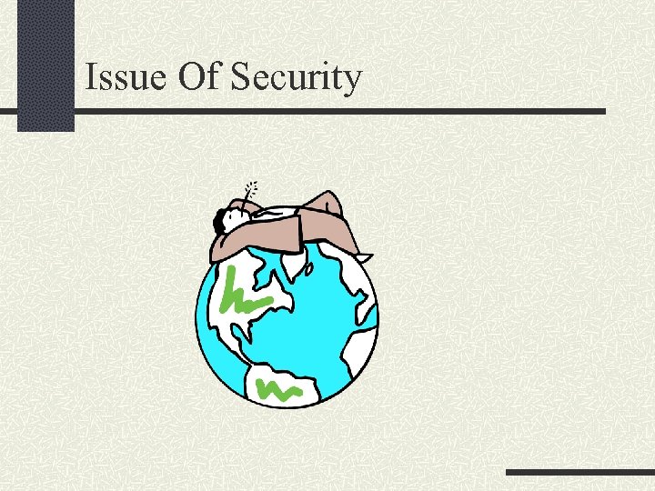 Issue Of Security 