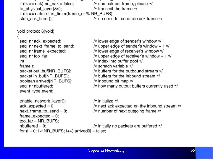 Select Repeat Protocol Topics in Networking 65 