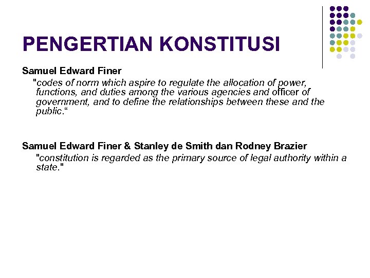 PENGERTIAN KONSTITUSI Samuel Edward Finer 