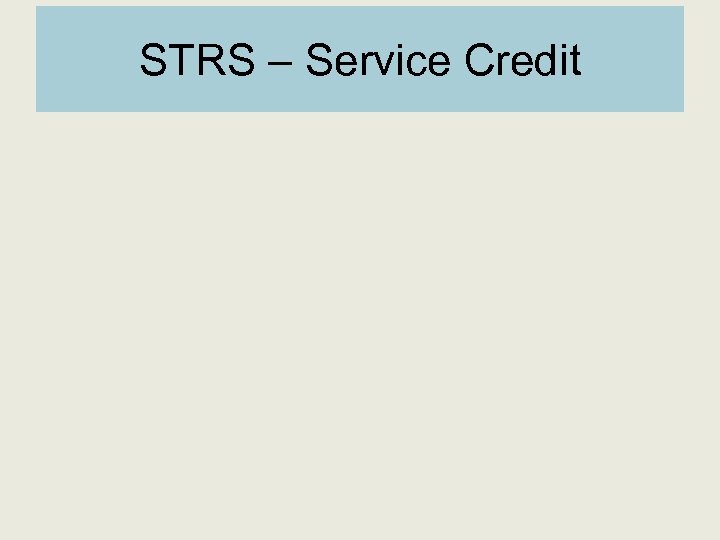 STRS – Service Credit 