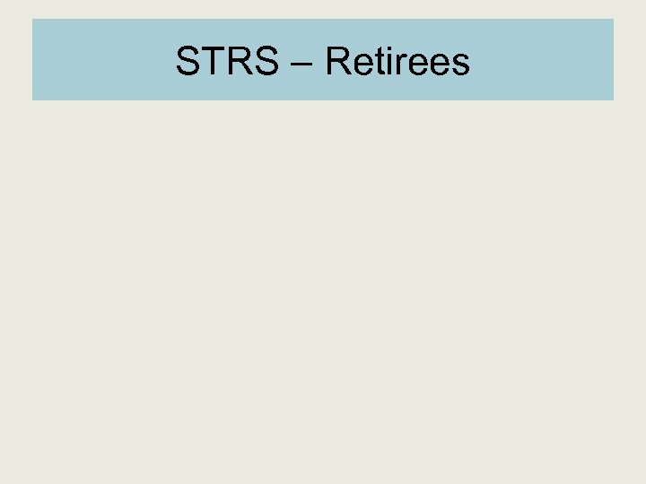 STRS – Retirees 