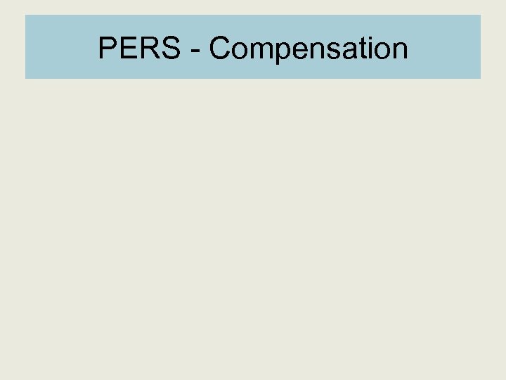 PERS - Compensation 