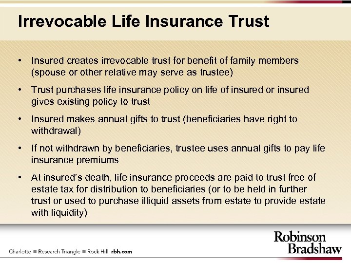 Irrevocable Life Insurance Trust • Insured creates irrevocable trust for benefit of family members