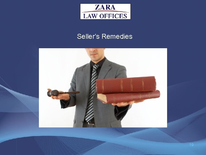 Seller’s Remedies 19 