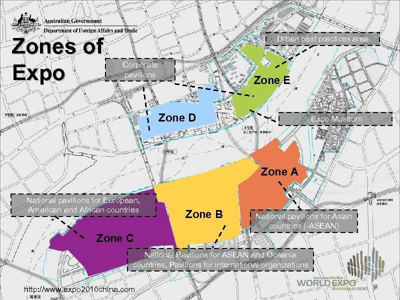 Zones of Expo Urban best practices area Corporate pavilions Zone E Zone D Expo