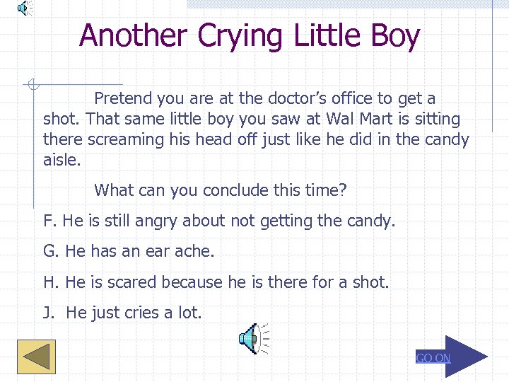 Another Crying Little Boy Pretend you are at the doctor’s office to get a