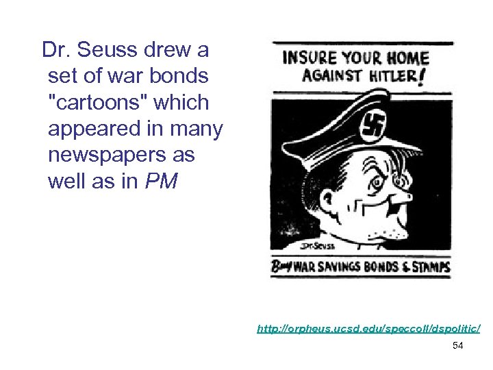  Dr. Seuss drew a set of war bonds 