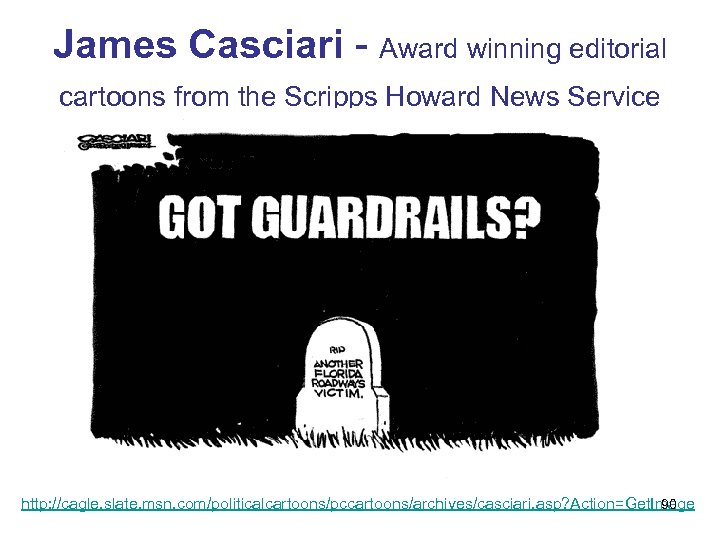 James Casciari - Award winning editorial cartoons from the Scripps Howard News Service http: