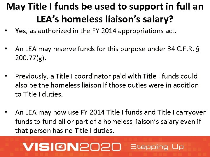 May Title I funds be used to support in full an LEA’s homeless liaison’s