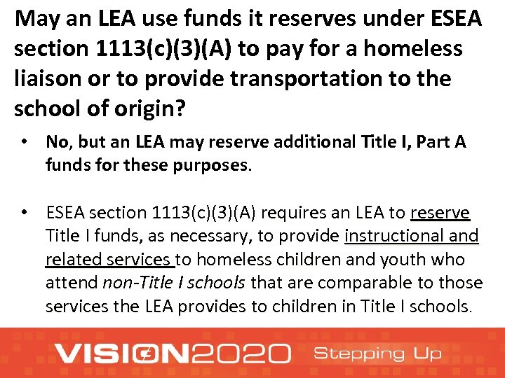 May an LEA use funds it reserves under ESEA section 1113(c)(3)(A) to pay for