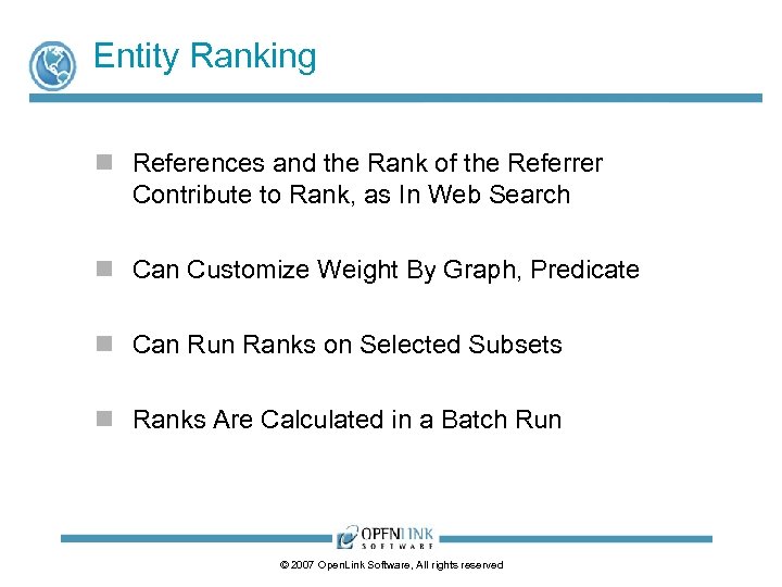 Entity Ranking n References and the Rank of the Referrer Contribute to Rank, as