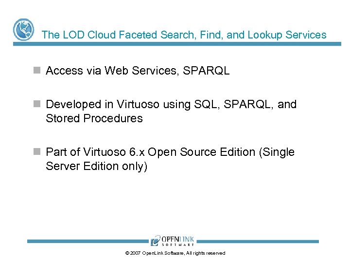 The LOD Cloud Faceted Search, Find, and Lookup Services n Access via Web Services,