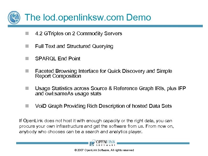 The lod. openlinksw. com Demo n 4. 2 GTriples on 2 Commodity Servers n