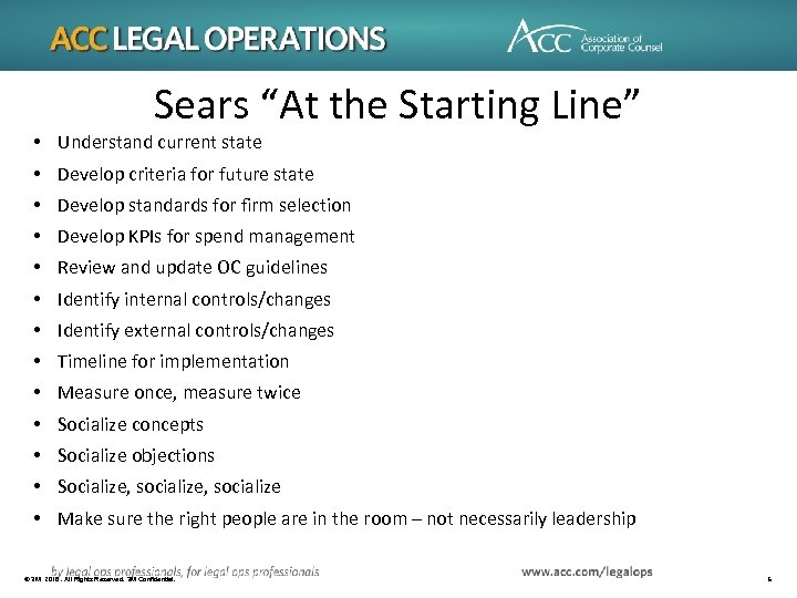 Sears “At the Starting Line” • Understand current state • Develop criteria for future