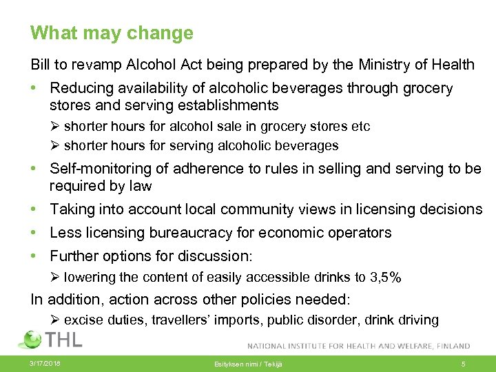 What may change Bill to revamp Alcohol Act being prepared by the Ministry of