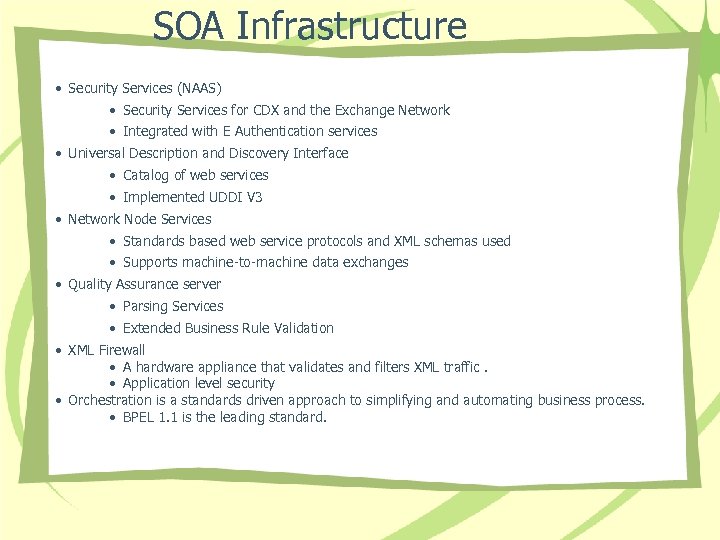 SOA Infrastructure • Security Services (NAAS) • Security Services for CDX and the Exchange