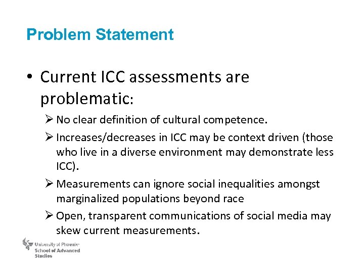Problem Statement • Current ICC assessments are problematic: Ø No clear definition of cultural