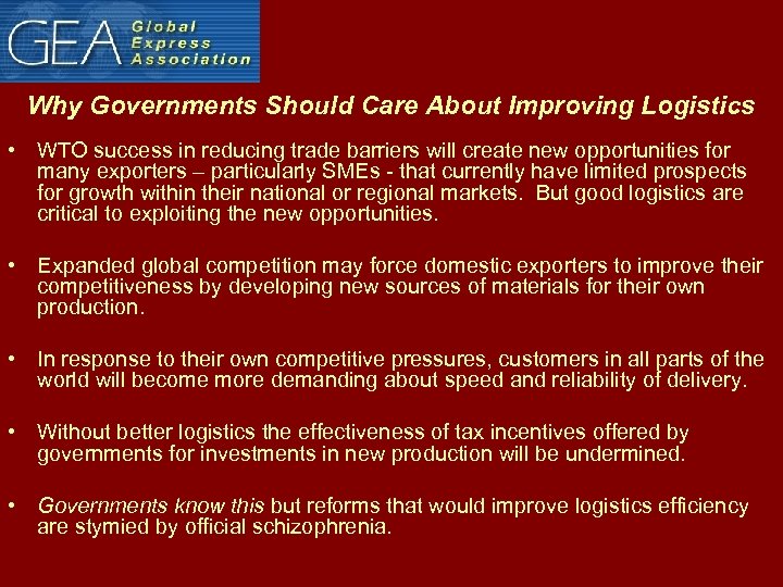 Why Governments Should Care About Improving Logistics • WTO success in reducing trade barriers
