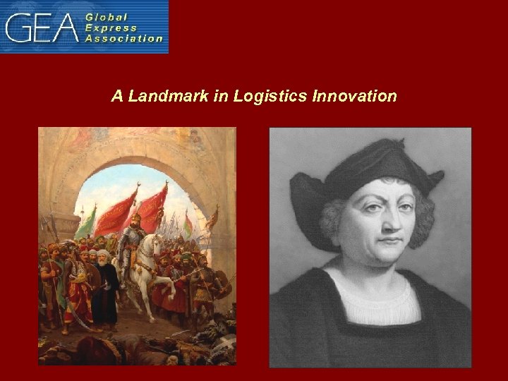 A Landmark in Logistics Innovation 