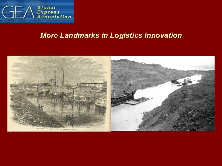 More Landmarks in Logistics Innovation 
