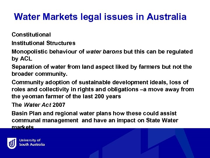  Water Markets legal issues in Australia Constitutional Institutional Structures Monopolistic behaviour of water