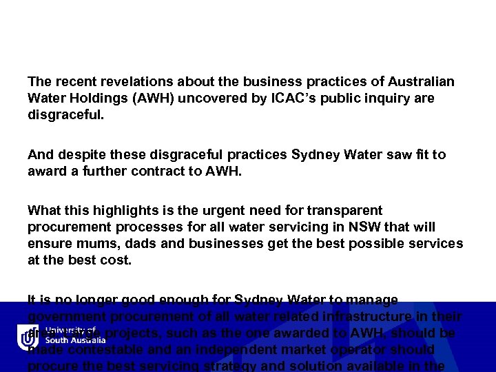 The recent revelations about the business practices of Australian Water Holdings (AWH) uncovered by