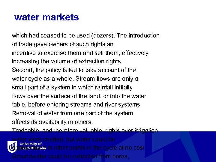  water markets which had ceased to be used (dozers). The introduction of trade