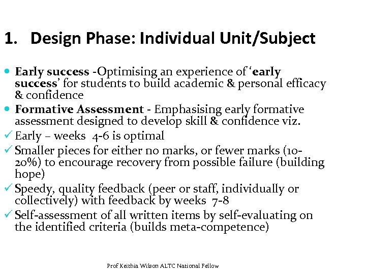 1. Design Phase: Individual Unit/Subject Early success -Optimising an experience of ‘early success’ for