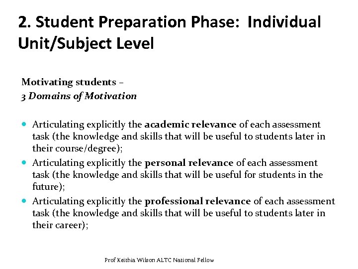 2. Student Preparation Phase: Individual Unit/Subject Level Motivating students – 3 Domains of Motivation