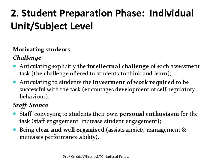 2. Student Preparation Phase: Individual Unit/Subject Level Motivating students – Challenge Articulating explicitly the