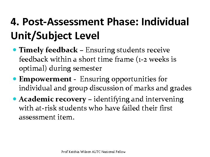 4. Post-Assessment Phase: Individual Unit/Subject Level Timely feedback – Ensuring students receive feedback within