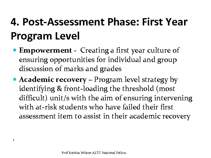 4. Post-Assessment Phase: First Year Program Level Empowerment - Creating a first year culture