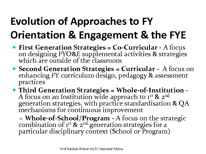 Evolution of Approaches to FY Orientation & Engagement & the FYE First Generation Strategies