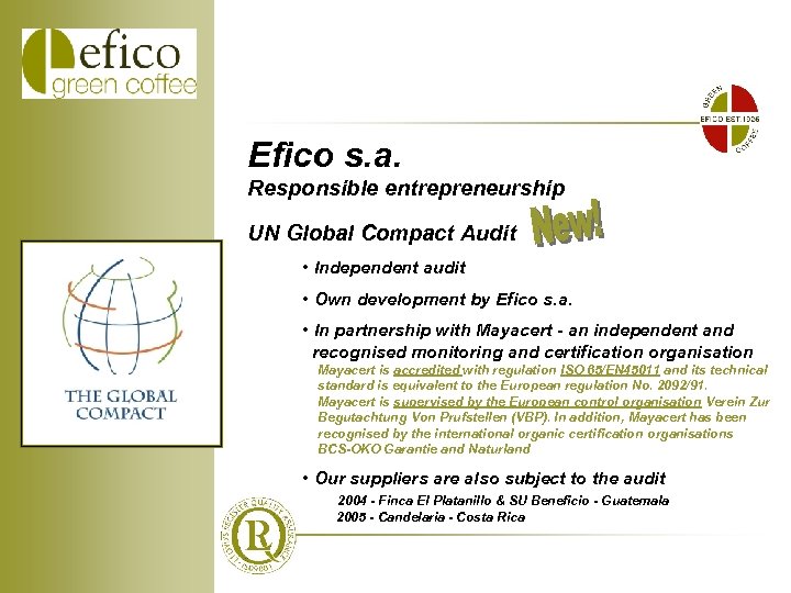 Efico s. a. Responsible entrepreneurship UN Global Compact Audit • Independent audit • Own
