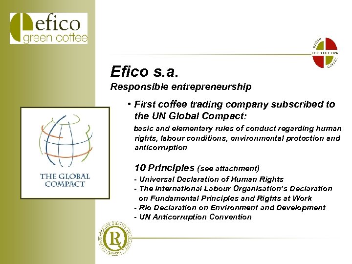Efico s. a. Responsible entrepreneurship • First coffee trading company subscribed to the UN