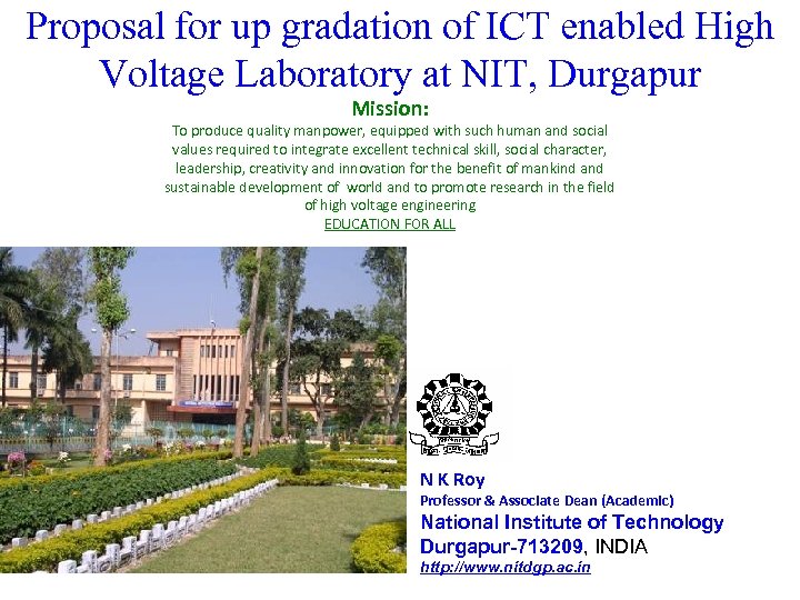 Proposal for up gradation of ICT enabled High Voltage Laboratory at NIT, Durgapur Mission: