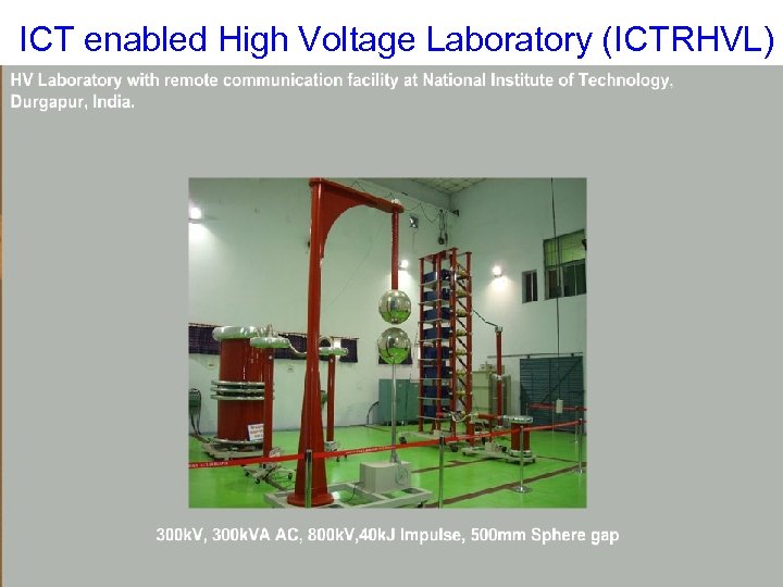  ICT enabled High Voltage Laboratory (ICTRHVL) 