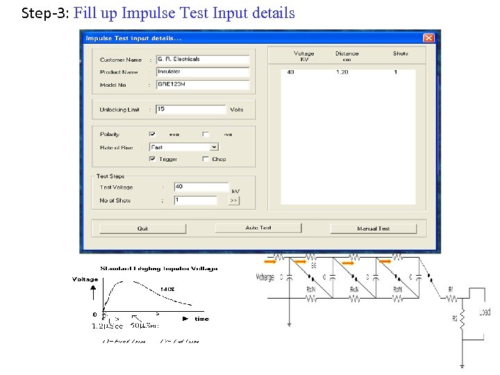 Step-3: Fill up Impulse Test Input details 