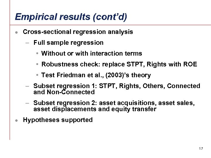 Empirical results (cont’d) l Cross-sectional regression analysis – Full sample regression • Without or