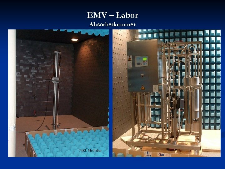 EMV – Labor Absorberkammer 