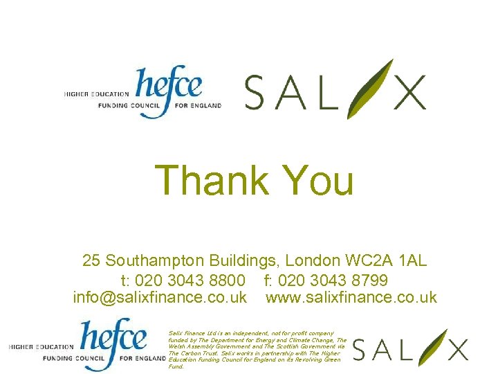Thank You 25 Southampton Buildings, London WC 2 A 1 AL t: 020 3043