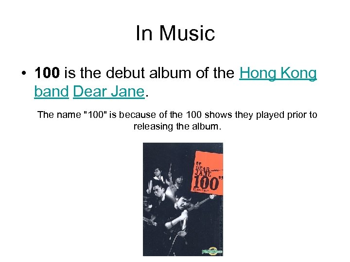 In Music • 100 is the debut album of the Hong Kong band Dear