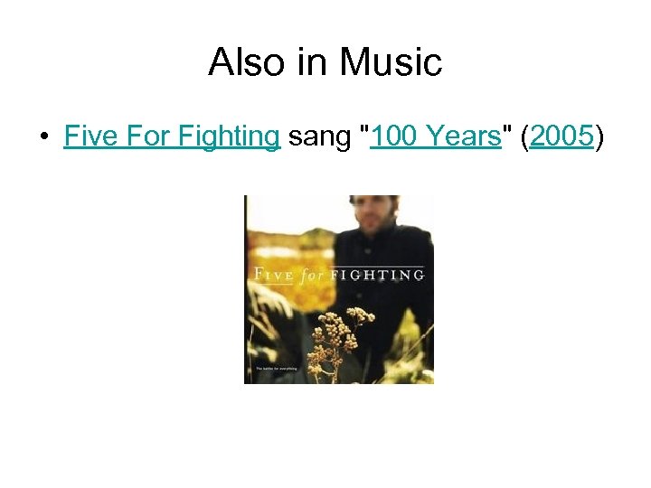 Also in Music • Five For Fighting sang 