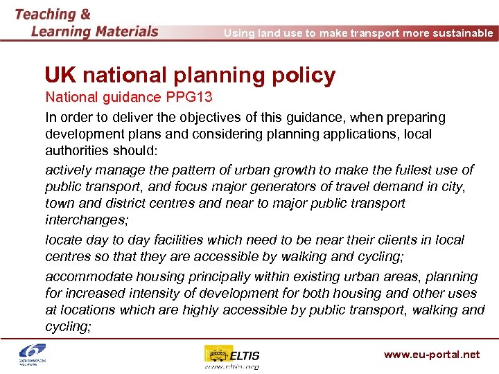 Using land use to make transport more sustainable UK national planning policy National guidance