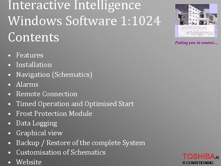 Interactive Intelligence Windows Software 1: 1024 Contents • • • Features Installation Navigation (Schematics)